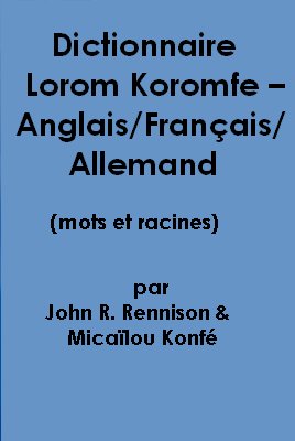 Koromfe-English-Français-Deutsch Dictionary