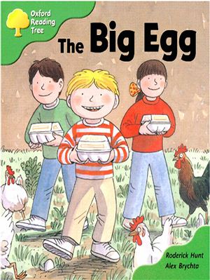 Oxford Reading Tree: Stage 2: First Phonics: The Big Egg (Book)