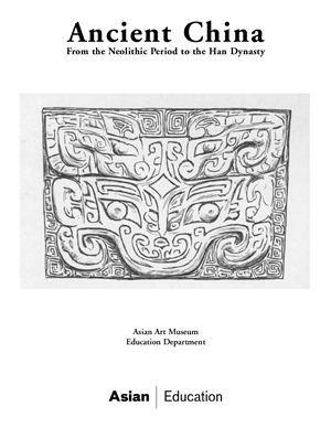 Ancient China: From the Neolithic Period to the Han Dynasty