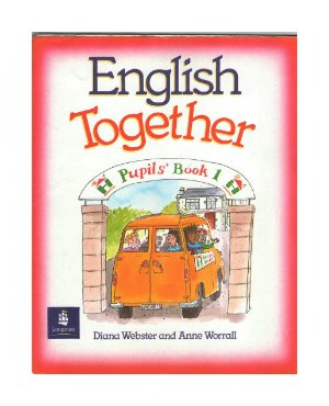 English Together 1. Holiday House. Pupil’s Book