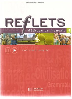 Reflets 3. Le livre de l'élève