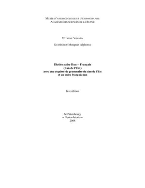 Dictionnaire Dan – Français (dan de lʼEst) avec une esquisse de grammaire du dan de lʼEst et un index français-dan
