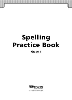 Harcourt. Spelling Practice Book. Grade 1