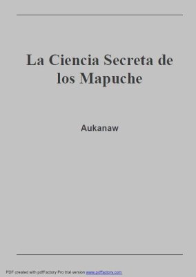 Aukanaw. La ciencia secreta de los mapuche