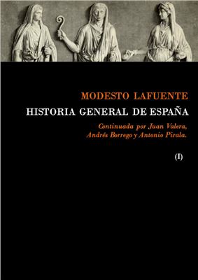 Historia General De España. Tomo I