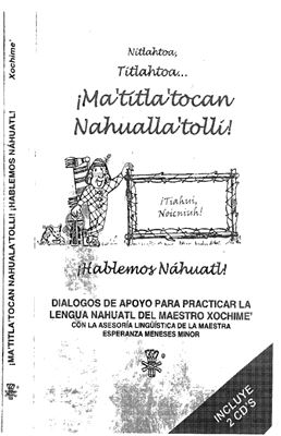Hablemos Nahuatl. Diálogos de apoyo para practicar la Lengua Nahuatl