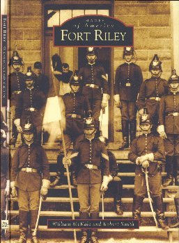 Images of America. Fort Riley