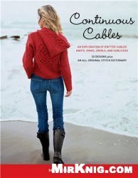 Continuous Cables: An Exploration of Knitted Cabled Knots, Rings, Swirls, and Curlicues