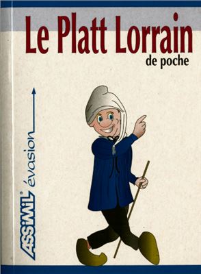 Assimil - Le Platt Lorraine (Francique)
