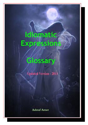 Idiomatic Expressions. Glossary