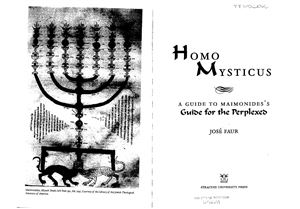 Homo Mysticus: A Guide to Maimonides's Guide for the Perplexed