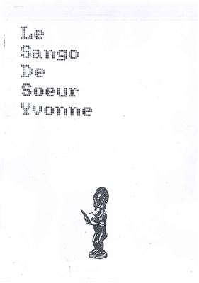 Le Sango De Soeur Yvonne