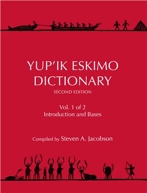 Yup’ik Eskimo dictionary