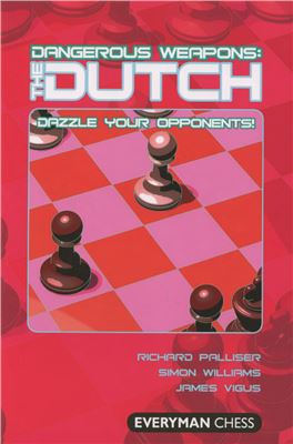 Dangerous Weapons: The Dutch