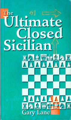 The Ultimate Closed Sicilian