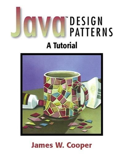 Java(TM) Design Patterns: A Tutorial(