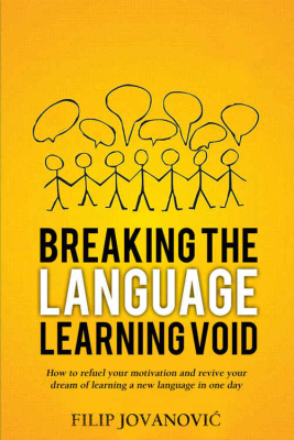 Breaking The Language Learning Void