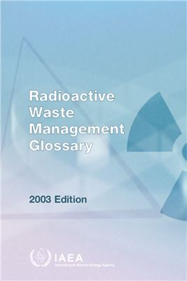 Radioactive waste management glossary
