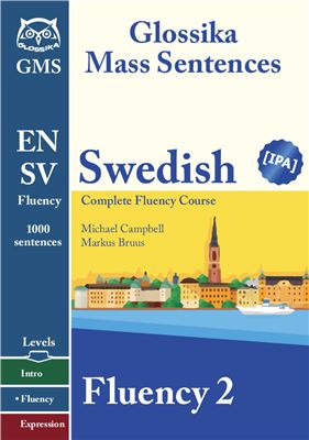 Glossika. Swedish Fluency 2