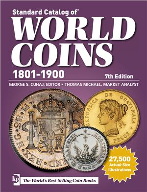 Краузе 2012 Standard Catalog of World Coins 19th Century 7th Edition 1801-1900