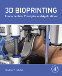 3D Bioprinting. Fundamentals, Principles and Applications