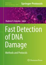 Fast Detection of DNA Damage: Methods and Protocols