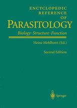 Encyclopedic Reference of Parasitology: Biology, Structure, Function