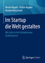 Im Startup die Welt gestalten: Wie Jobs in der Gründerszene funktionieren