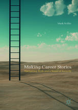 Making Career Stories: Navigating Work and a Sense of Security