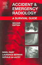 Accident & emergency radiology : a survival guide