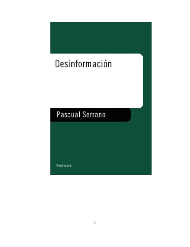 Desinformación: Cómo los medios ocultan el mundo