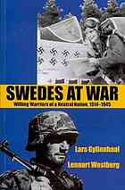 Swedes at war : willing warriors of a neutral nation, 1914-1945