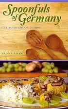 Spoonfuls of Germany : German regional cuisine