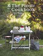 The Picnic Cookbook: Outdoor Feasts for All Occasions