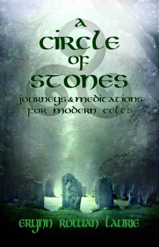 A circle of stones : journeys and meditations for modern Celts
