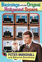 Backstage with the Original Hollywood Square: Relive 16 Years of laughter with Peter Marshall, the master of The Hollywood Squares
