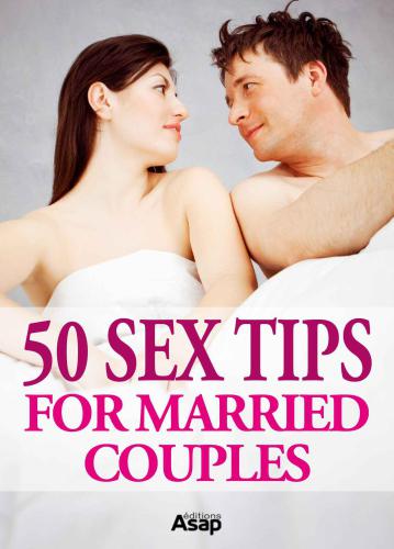 50 Sex Tips for Married Couples