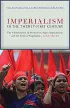 Imperialism in the twenty-first century : globalization, super-exploitation, and capitalism's final crisis