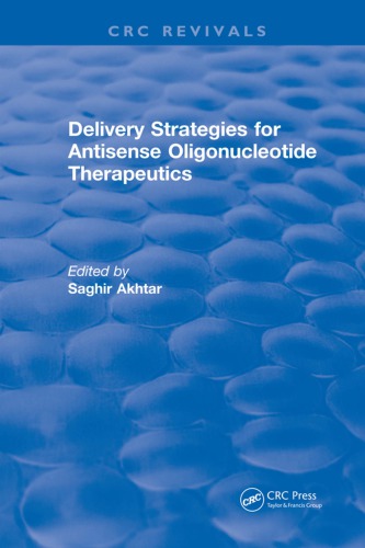 Revival: Delivery Strategies for Antisense Oligonucleotide Therapeutics (1995)