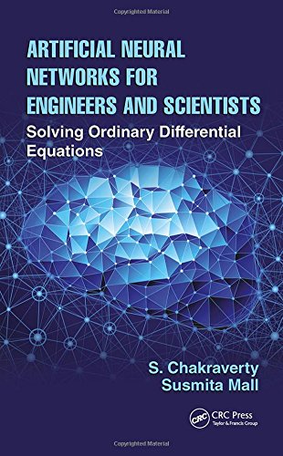 Artificial Neural Networks for Engineers and Scientists: Solving Ordinary Differential Equations