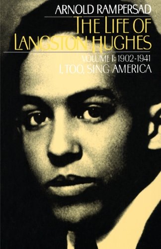 The life of Langston Hughes. Volume l, 1902-1941 : I, too, sing America