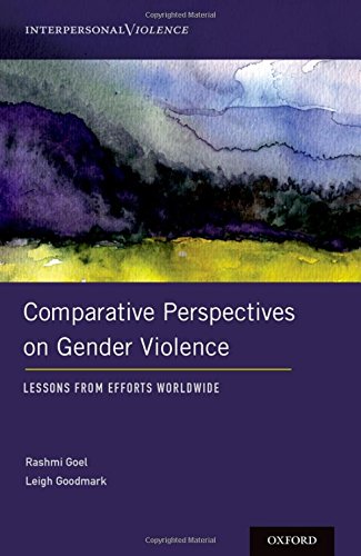 Comparative perspectives on gender violence. Lessons from efforts worldwide