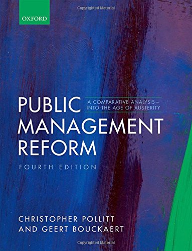 Public management reform : a comparative analysis : into the age of austerity