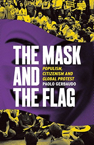 Mask and the flag : the rise of anarchopopulism in global protest