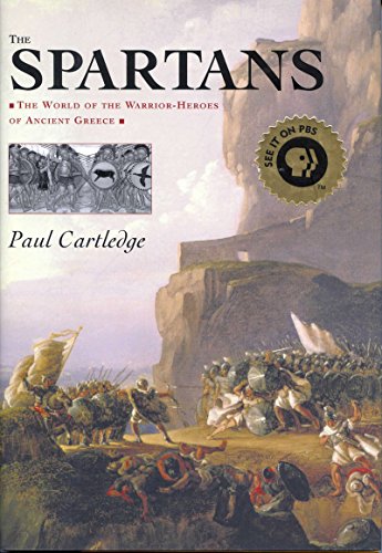 The Spartans: An Epic History