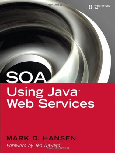 SOA Using Java (TM) Web Services