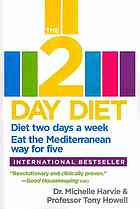 The 2-day diet : diet two days a week, eat the Mediterranean way for five