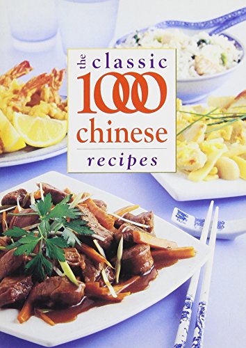 Classic 1000 Chinese Recipes 