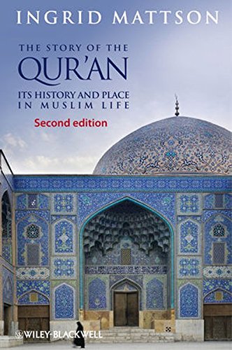 Story of the Qur'an: Its History and Place in Muslim Life 2 Edition