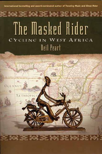 The masked rider : cycling in West Africa